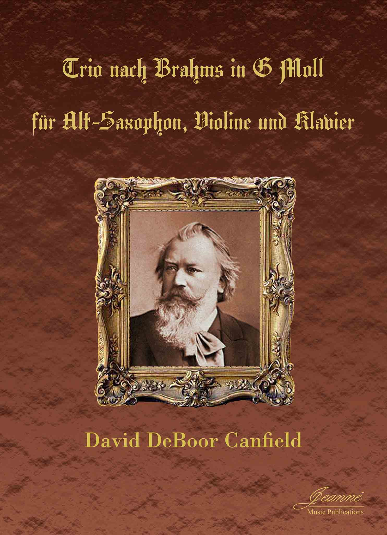 Canfield: Trio after Brahms for Alto Saxophone, Violin and Piano