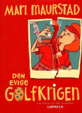 Den evige golfkrigen (Innbundet)